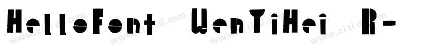 HelloFont WenYiHei R字体转换